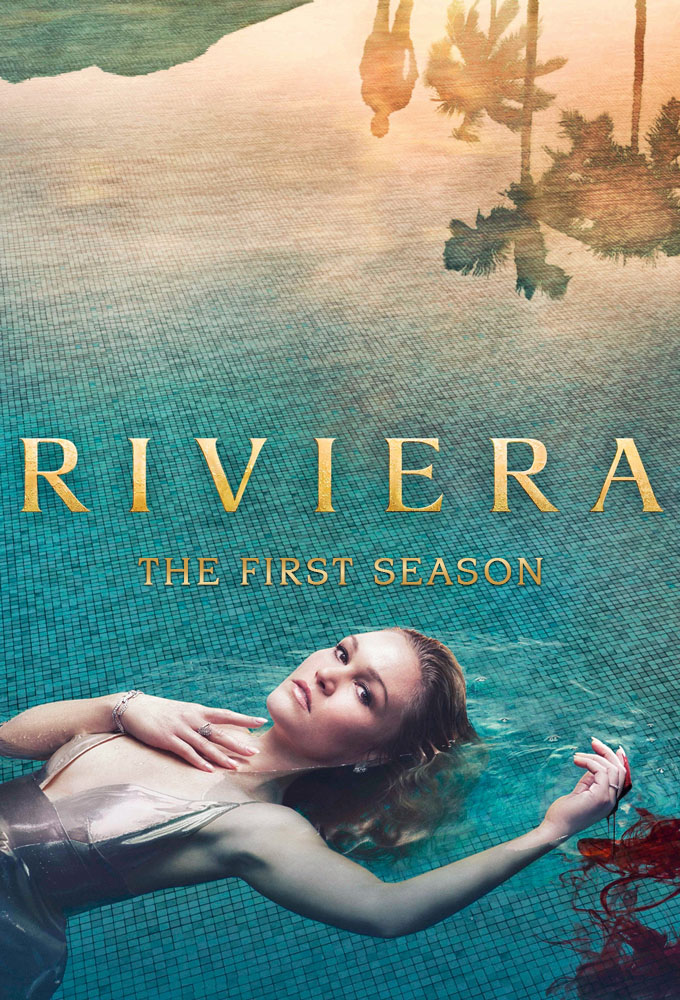 Riviera - Season 1 [181535] (A1498227775) [[TV Shows]] --Plex--